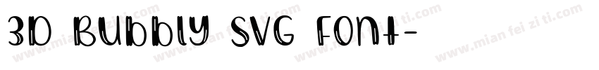 3D Bubbly SVG Font字体转换